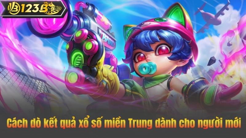 Cách dò kết quả xổ số miền Trung dành cho người mới