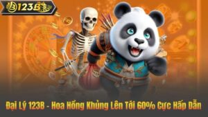 Đại Lý 123B – Hoa Hồng Khủng Lên Tới 60% Cực Hấp Dẫn