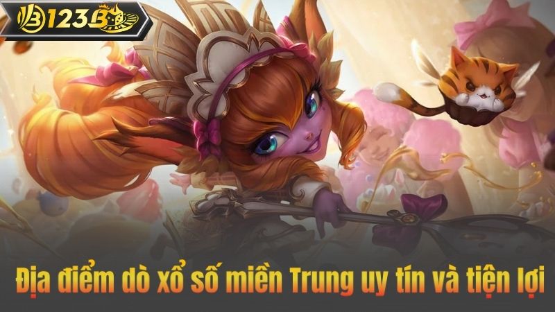 Địa điểm dò xổ số miền Trung uy tín và tiện lợi