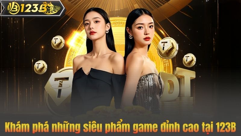 TRANG CHỦ 67 Khám phá những siêu phẩm game đỉnh cao tại 123B