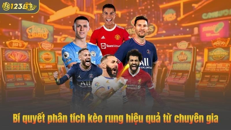 Kèo Rung Là Gì? Hướng Dẫn Và Bí Quyết Phân Tích Chuẩn Xác 4 Bí quyết phân tích kèo rung hiệu quả từ chuyên gia